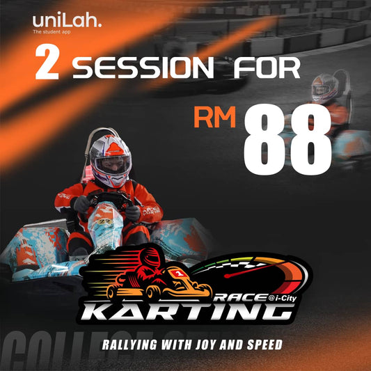 [Weekday Special Race Karting RM88 2 Session] UniLah The Student App