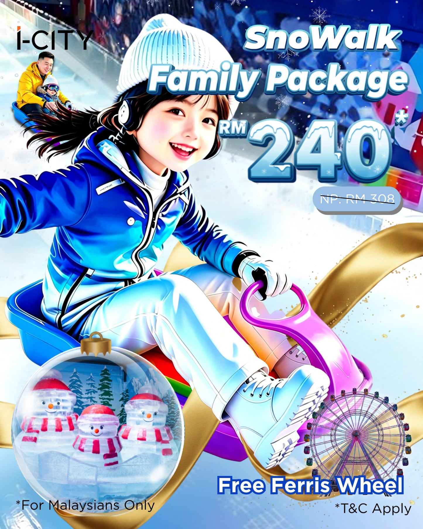 SnoWalk Family Package (Malaysian)